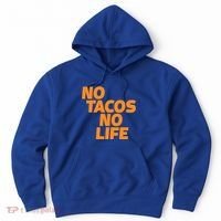 No Tacos No Life Hoodie thumb 0