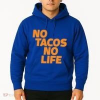 No Tacos No Life Hoodie thumb 2