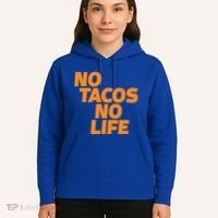 No Tacos No Life Hoodie thumb 5