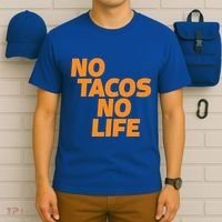 No Tacos No Life T-Shirt thumb 6