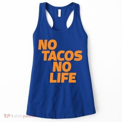 No Tacos No Life Women's Tank Top