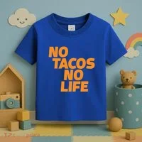 No Tacos No Life Toddler T-Shirt thumb 3