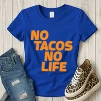No Tacos No Life Women's T-Shirt thumb 3