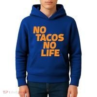 No Tacos No Life Kids Hoodie thumb 4