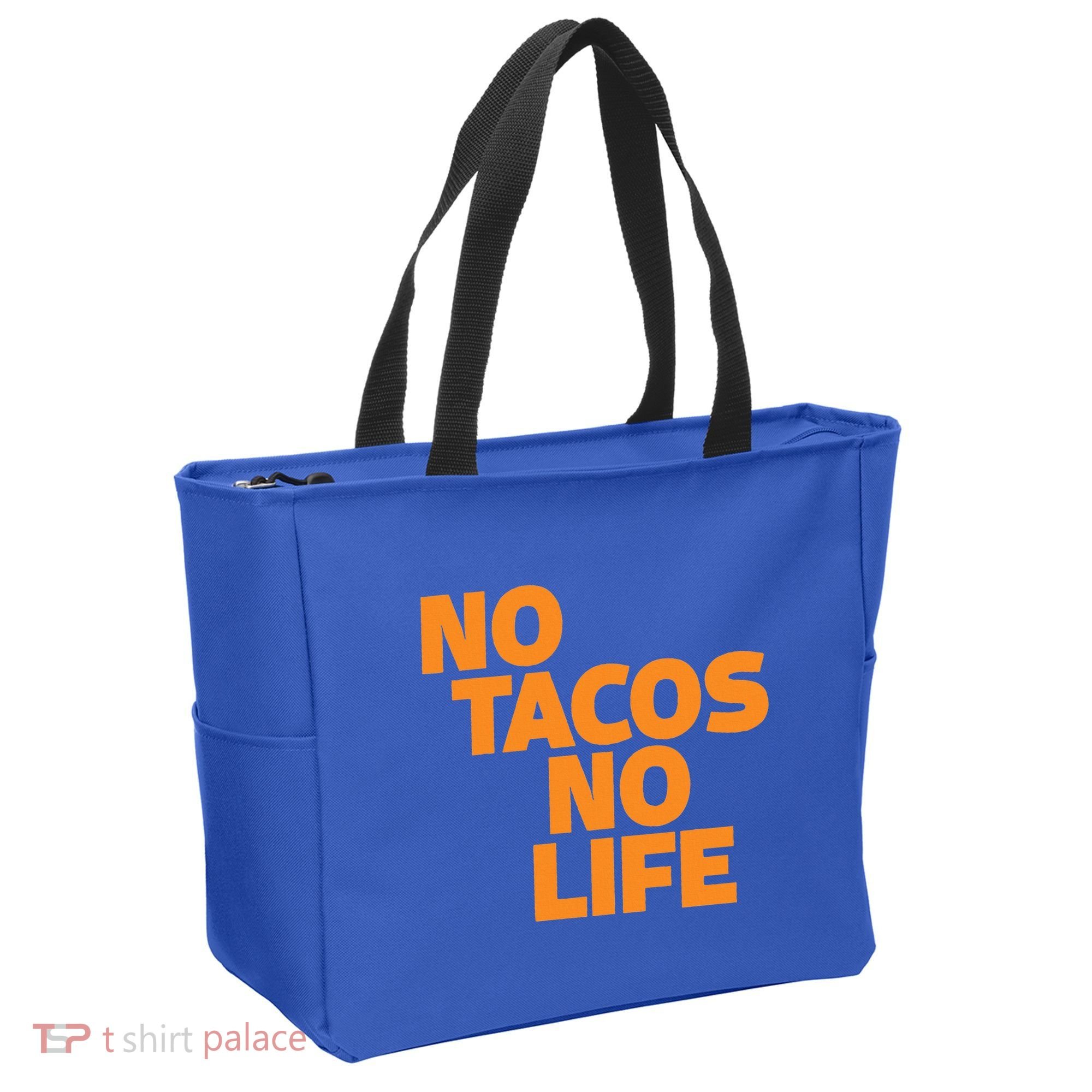 No Tacos No Life Tote Bag