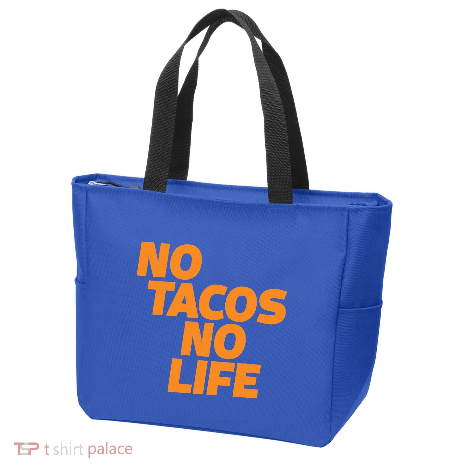 No Tacos No Life Tote Bag