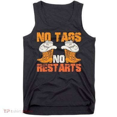 No Tags No Restarts Western T Tank Top
