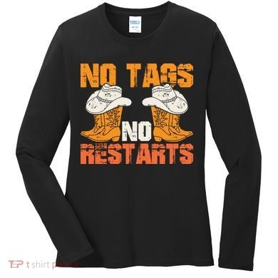 No Tags No Restarts Western T Women's Long Sleeve Shirt