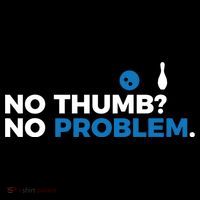 No Thumb No Problem Two Handed Bowling Bowler Meaningful Gift Women's Hoodie thumb 2