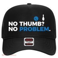 No Thumb No Problem Two Handed Bowling Bowler Meaningful Gift Hat thumb 0