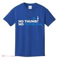 No Thumb No Problem Two Handed Bowling Bowler Meaningful Gift Kids T-Shirt thumb 0