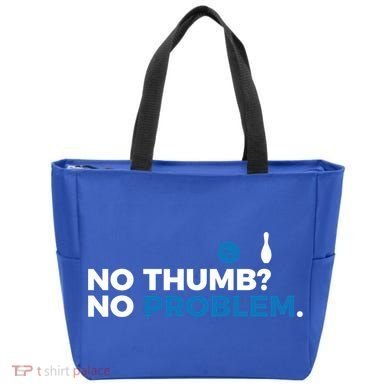 No Thumb No Problem Two Handed Bowling Bowler Meaningful Gift Tote Bag