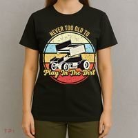 Never Too Old To Play In The Dirt Funny Sprint Car Racing Cute Gift T-Shirt thumb 4
