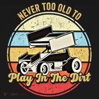 Never Too Old To Play In The Dirt Funny Sprint Car Racing Cute Gift Women's Tank Top thumb 5