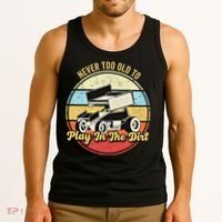 Never Too Old To Play In The Dirt Funny Sprint Car Racing Cute Gift Tank Top thumb 3