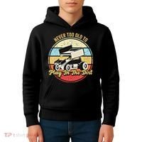 Never Too Old To Play In The Dirt Funny Sprint Car Racing Cute Gift Kids Hoodie thumb 4