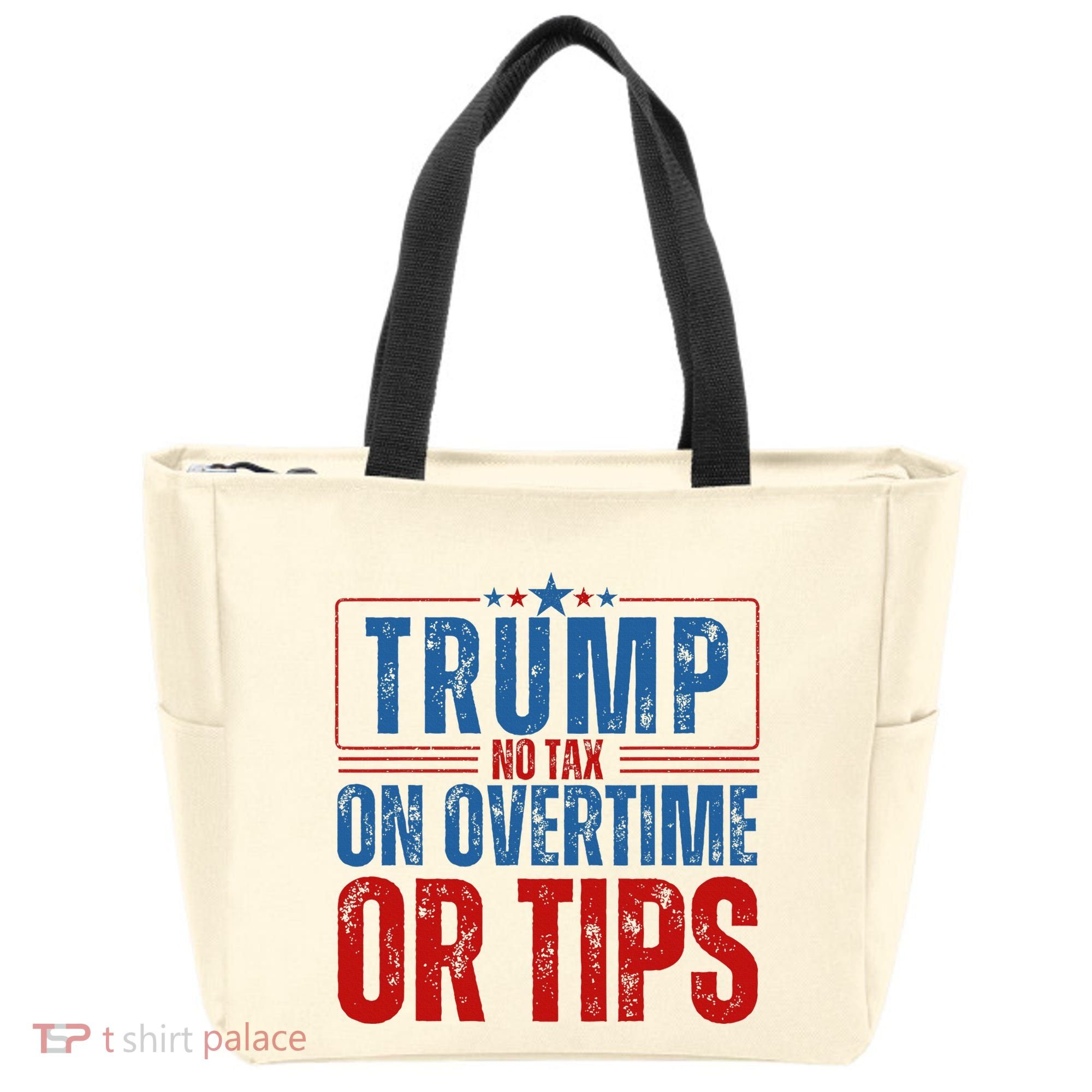 No Tax On Overtime Or Tips Tote Bag