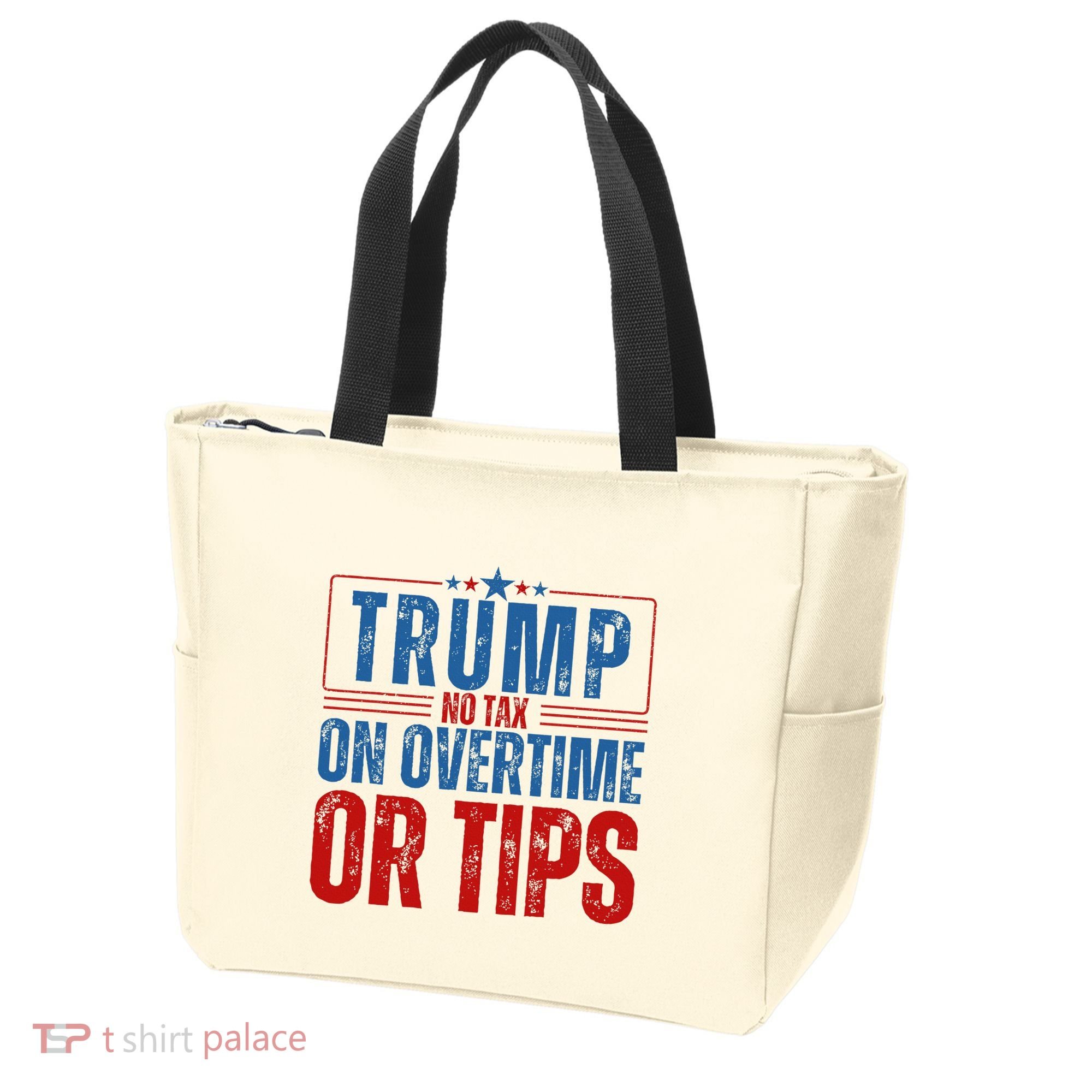 No Tax On Overtime Or Tips Tote Bag