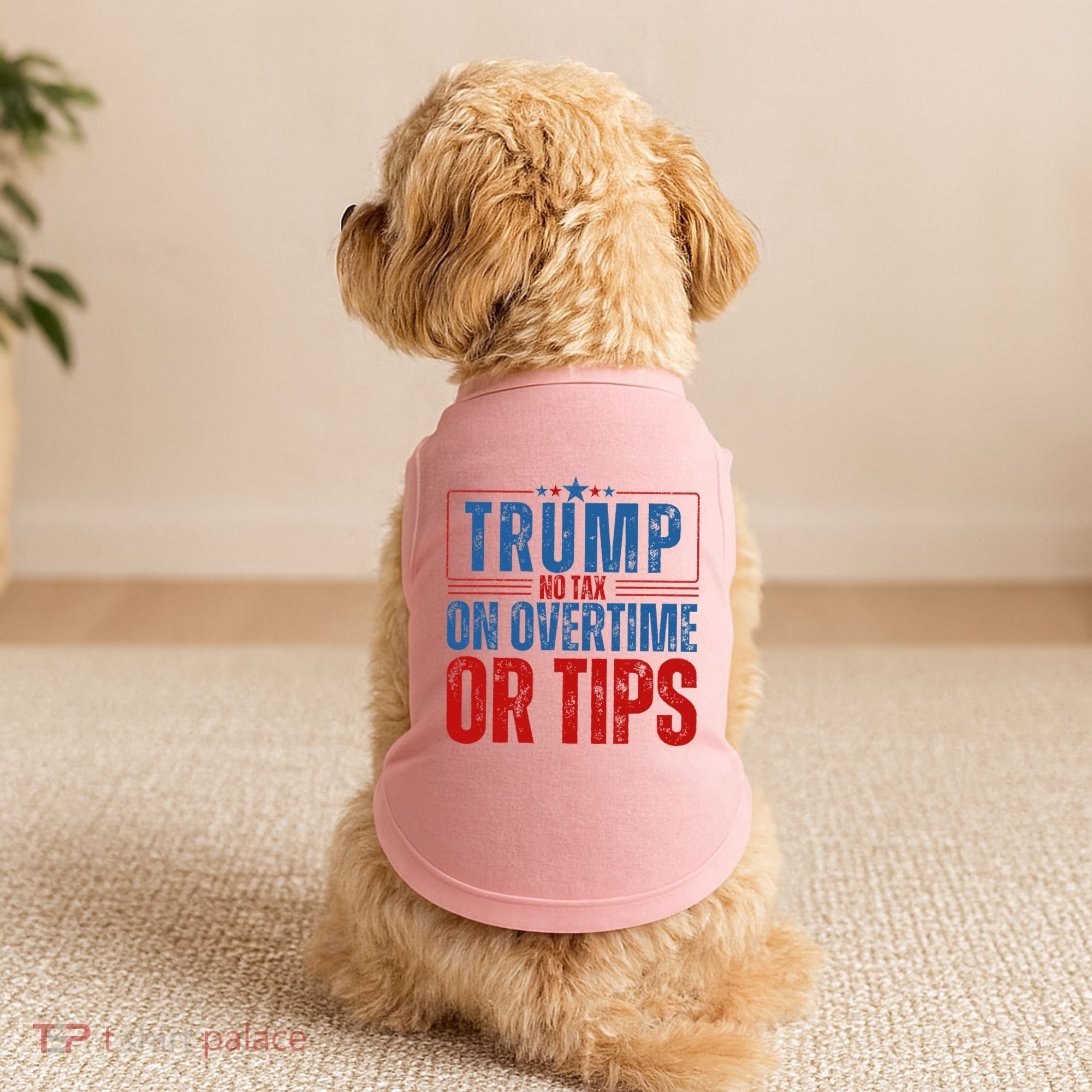 No Tax On Overtime Or Tips Doggie Tank
