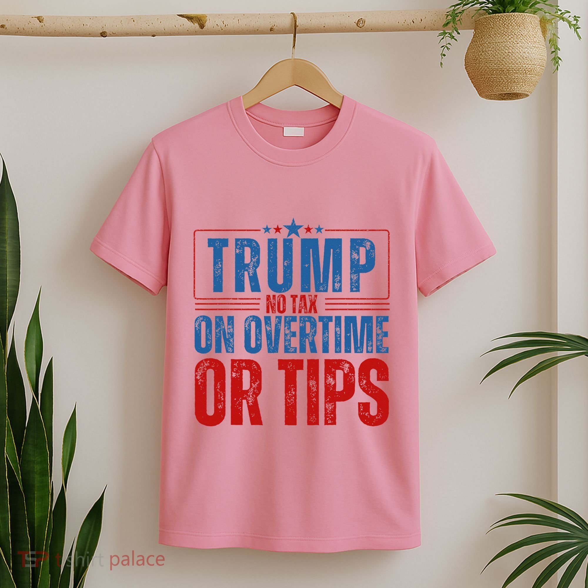 No Tax On Overtime Or Tips T-Shirt