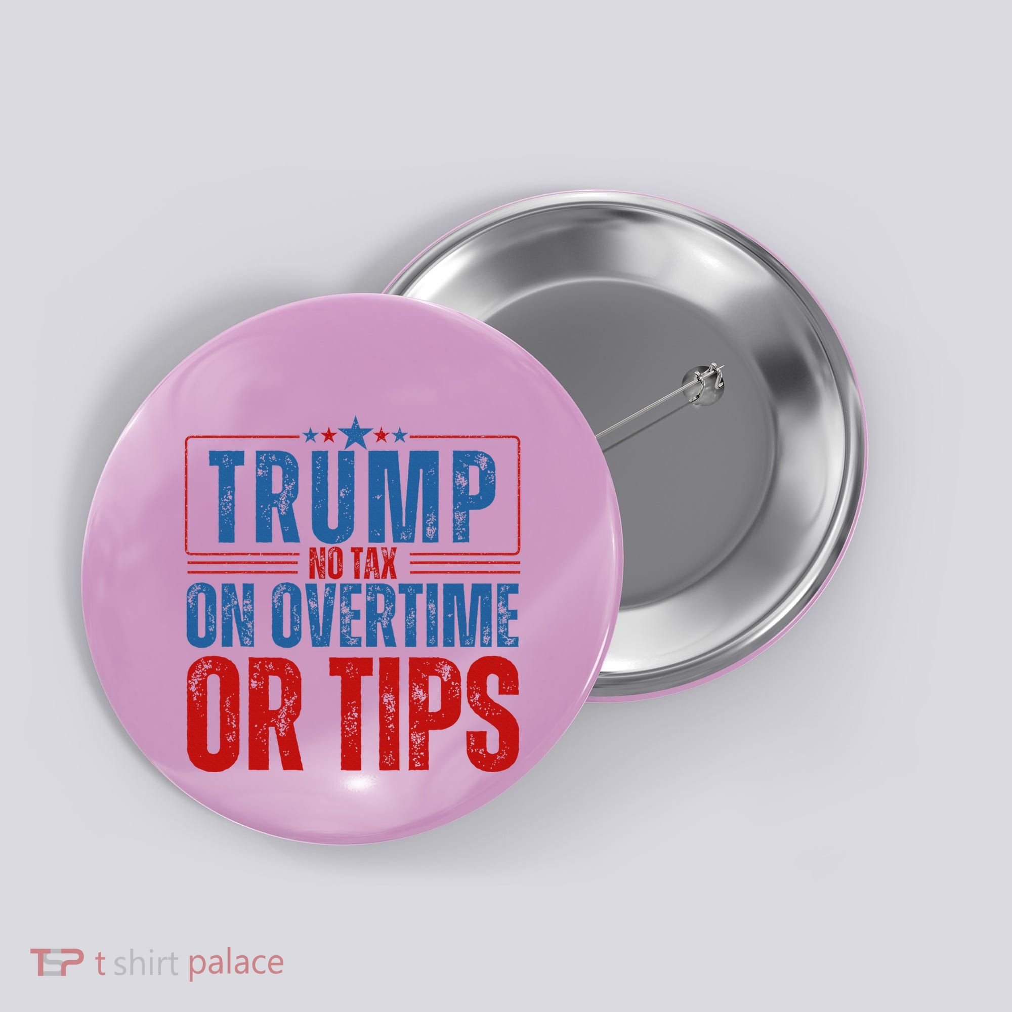 No Tax On Overtime Or Tips Button