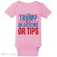 No Tax On Overtime Or Tips Baby Bodysuit thumb 0