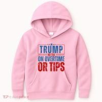 No Tax On Overtime Or Tips Kids Hoodie thumb 0