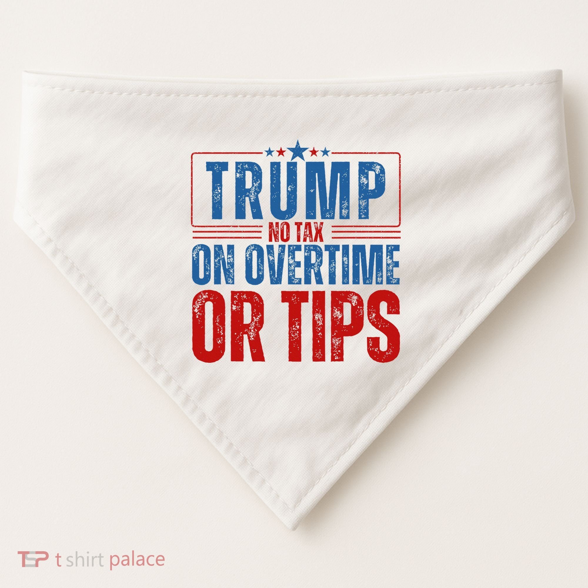 No Tax On Overtime Or Tips USA-Made Doggie Bandana