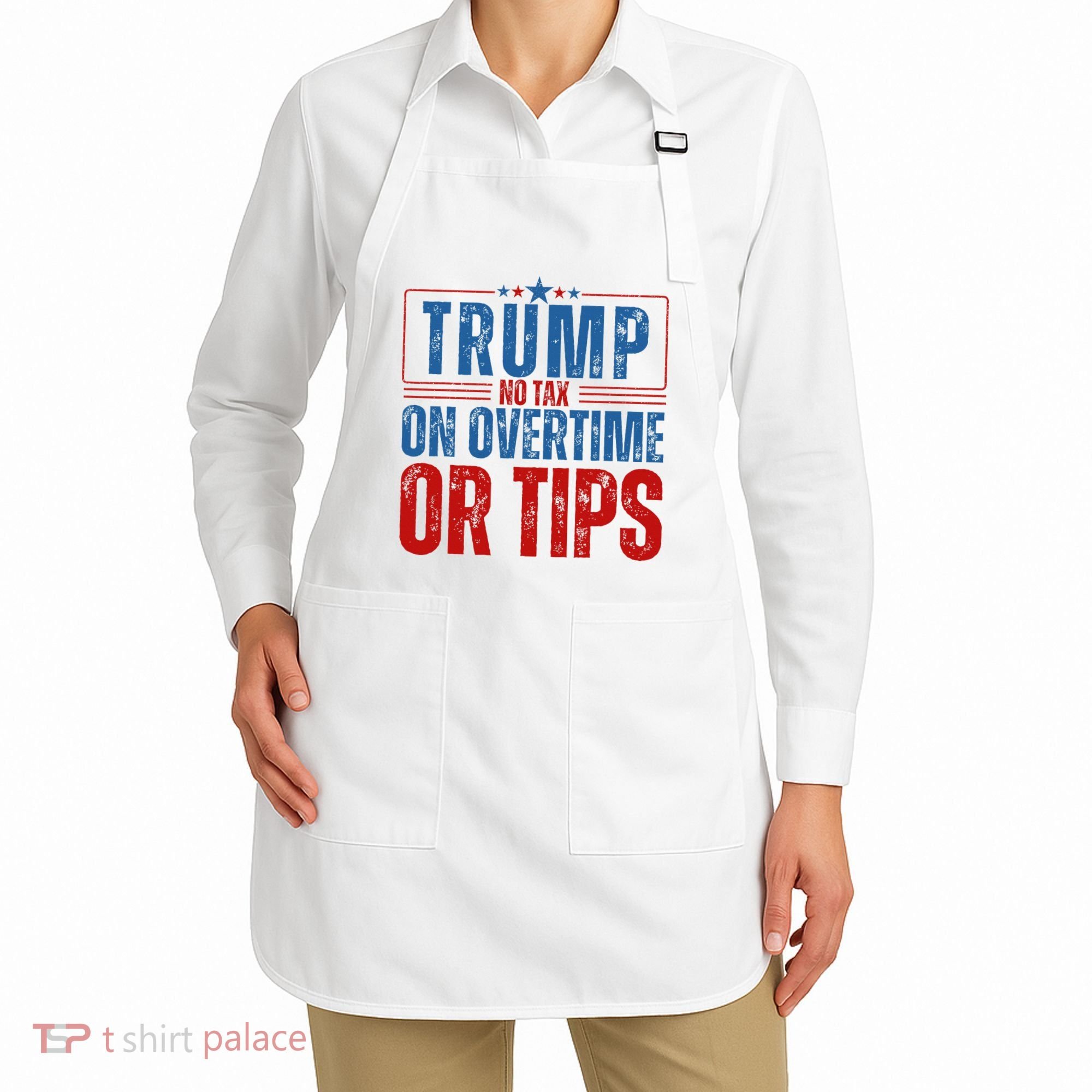 No Tax On Overtime Or Tips Apron