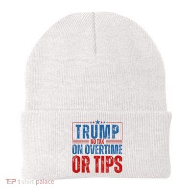 No Tax On Overtime Or Tips Beanie