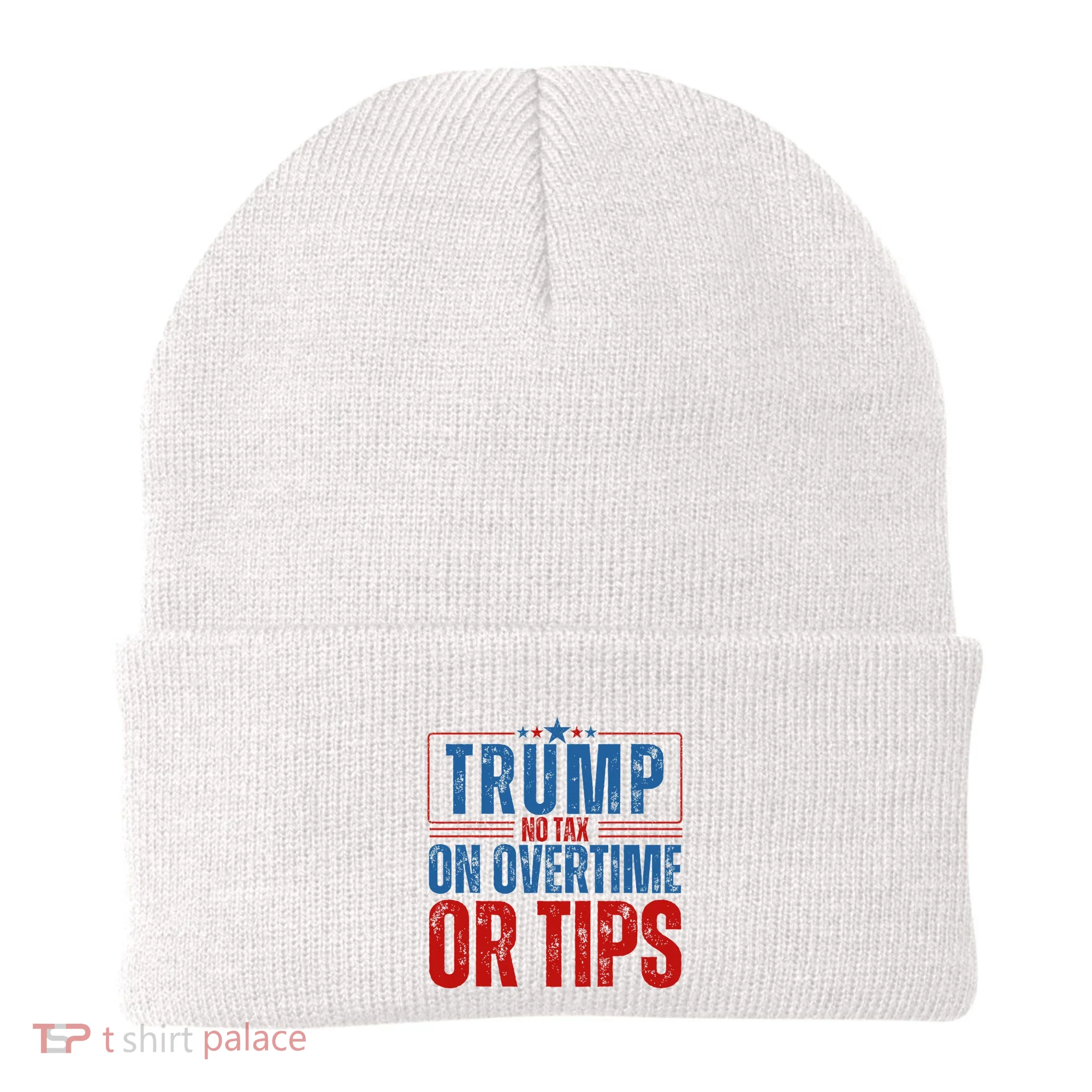 No Tax On Overtime Or Tips Beanie