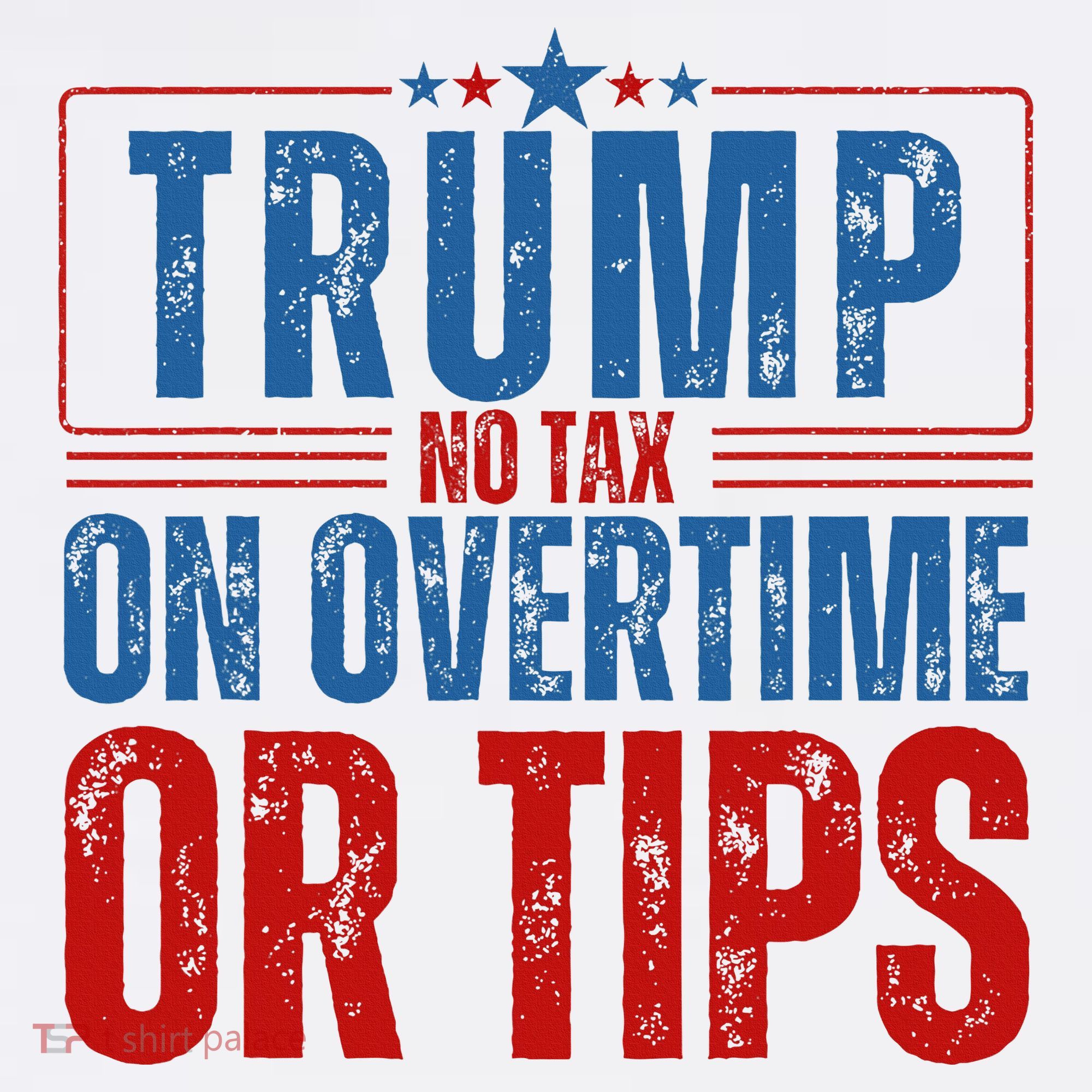 No Tax On Overtime Or Tips Tank Top