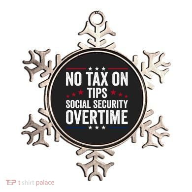 No Tax On Tips Social Security Overtime Trump 2024 Ornament