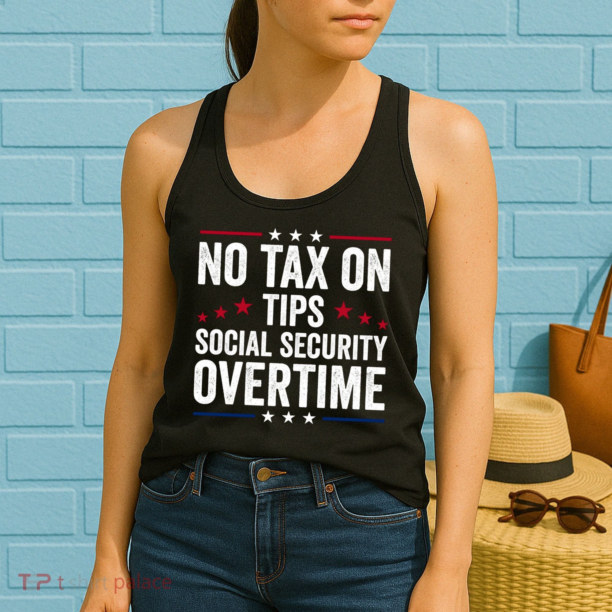 No Tax On Tips Social Security Overtime Trump 2024 Women's Tank Top