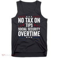 No Tax On Tips Social Security Overtime Trump 2024 Tank Top thumb 0