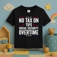 No Tax On Tips Social Security Overtime Trump 2024 Toddler T-Shirt thumb 3