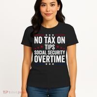 No Tax On Tips Social Security Overtime Trump 2024 Women's T-Shirt thumb 4
