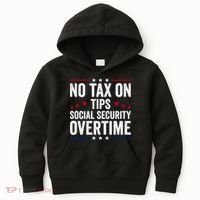 No Tax On Tips Social Security Overtime Trump 2024 Kids Hoodie thumb 0