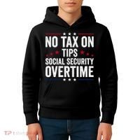 No Tax On Tips Social Security Overtime Trump 2024 Kids Hoodie thumb 4
