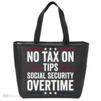 No Tax On Tips Social Security Overtime Trump 2024 Tote Bag thumb 0