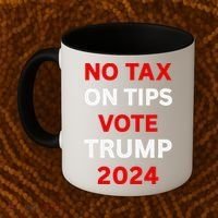 No Tax On Tips Vote Trump 2024 Take America Back Protrump Coffee Mug thumb 2