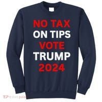 No Tax On Tips Vote Trump 2024 Take America Back Protrump Sweatshirt thumb 0