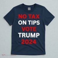 No Tax On Tips Vote Trump 2024 Take America Back Protrump T-Shirt thumb 5