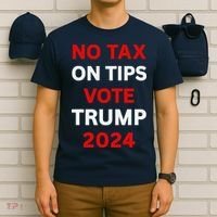 No Tax On Tips Vote Trump 2024 Take America Back Protrump T-Shirt thumb 6