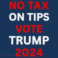 No Tax On Tips Vote Trump 2024 Take America Back Protrump T-Shirt thumb 7