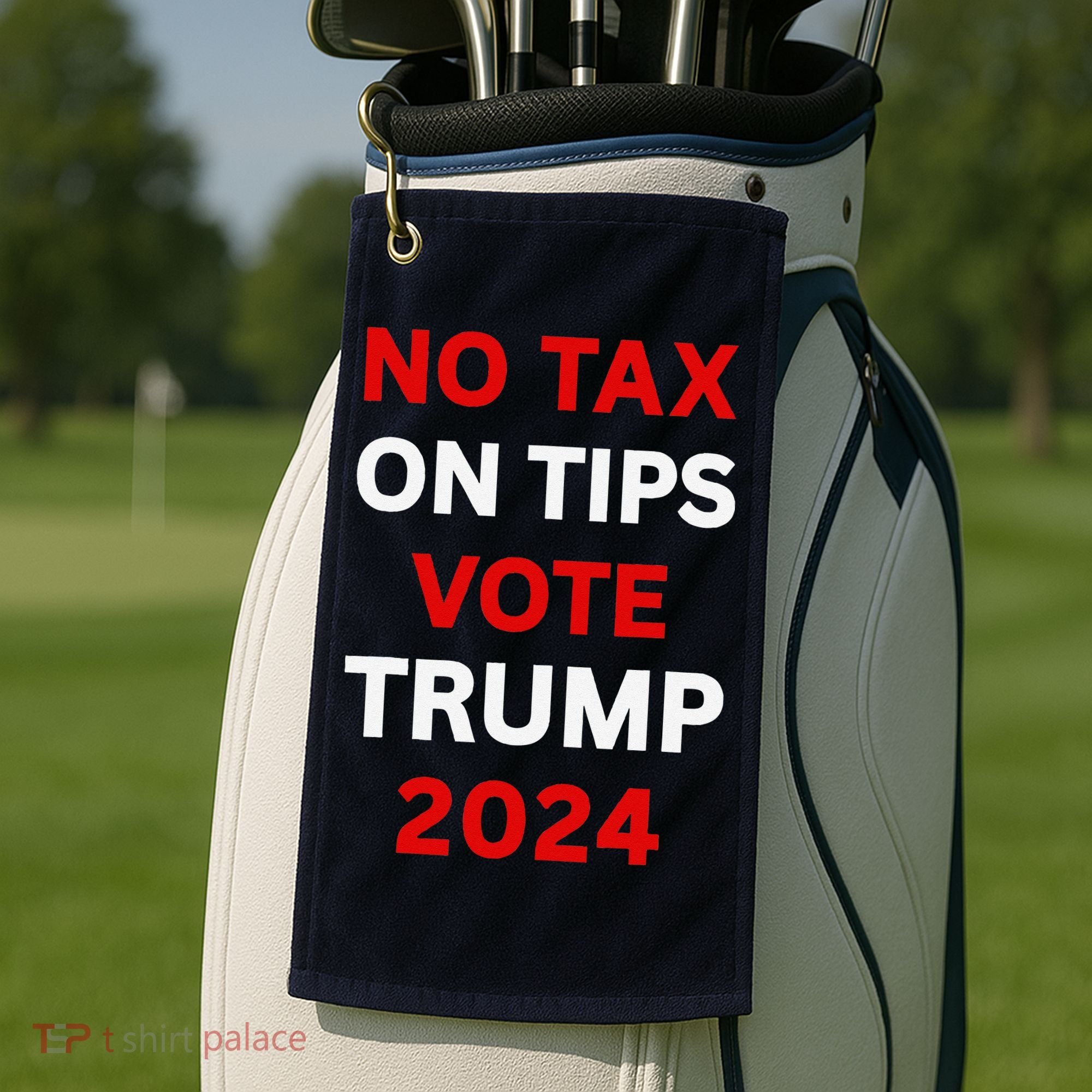 No Tax On Tips Vote Trump 2024 Take America Back Protrump Golf Towel