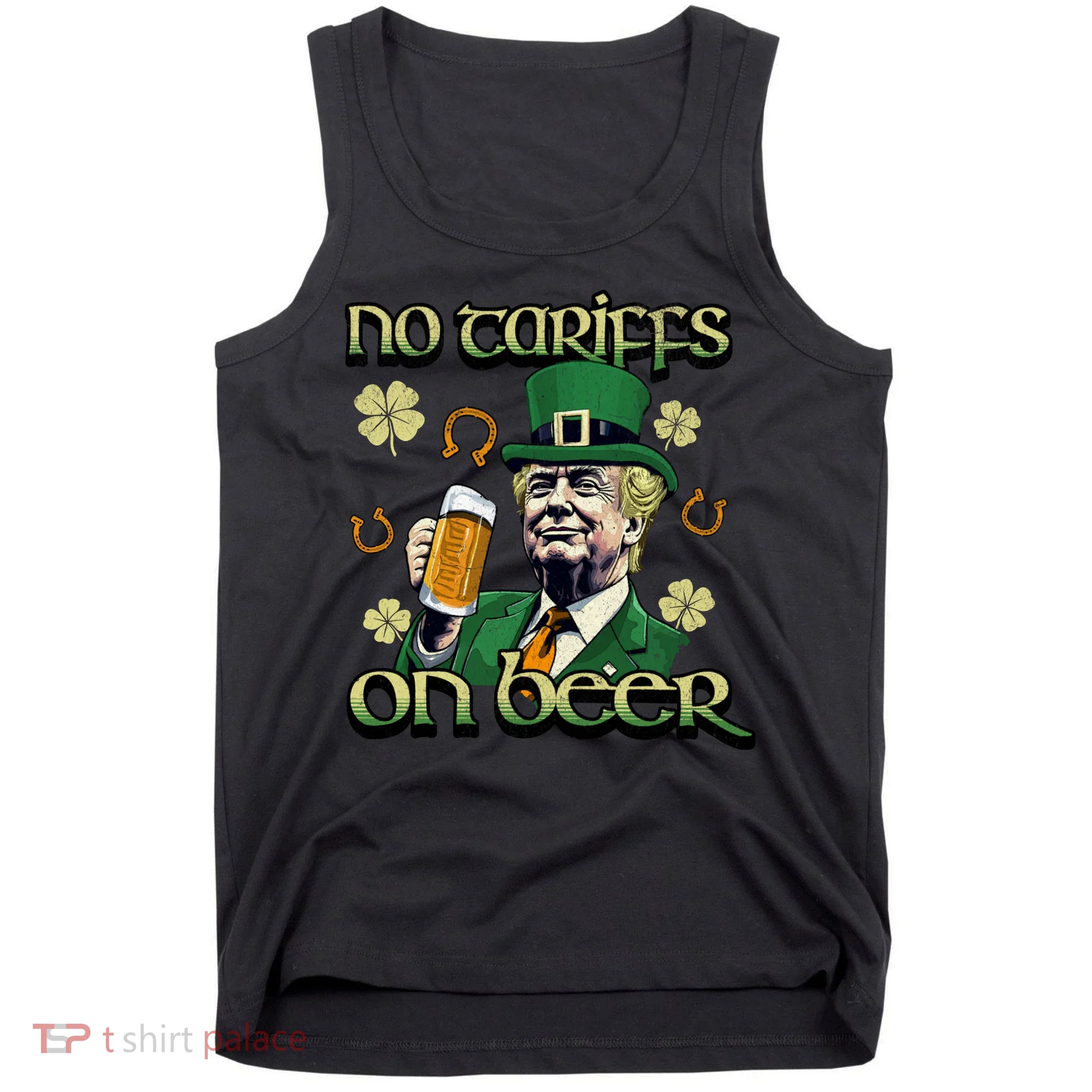 No Tariffs On Beer Funny St Patricks Day Trump Tank Top