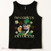 No Tariffs On Beer Funny St Patricks Day Trump Tank Top thumb 2