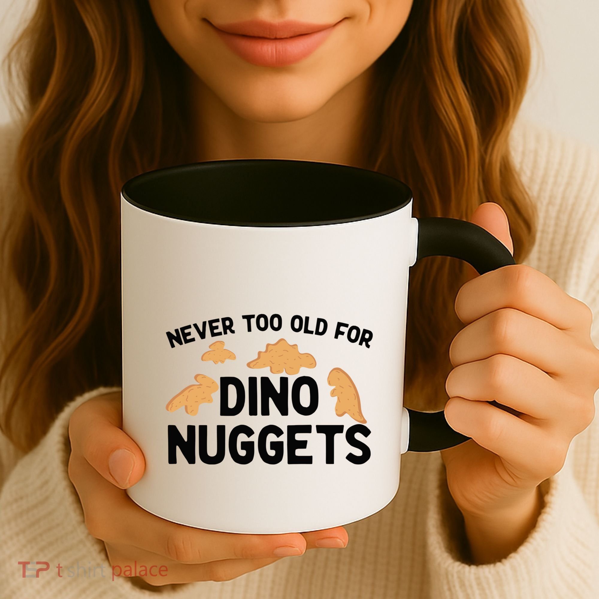 Never Too Old For Dino Nuggets Funny Dinosaur Nuggets Coffee Mug