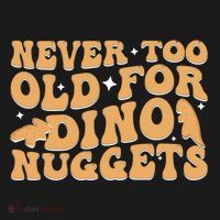 Never Too Old For Dino Nuggets Apron thumb 3